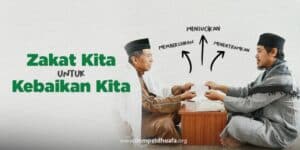 Tunaikan Zakat untuk Kebaikan Diri